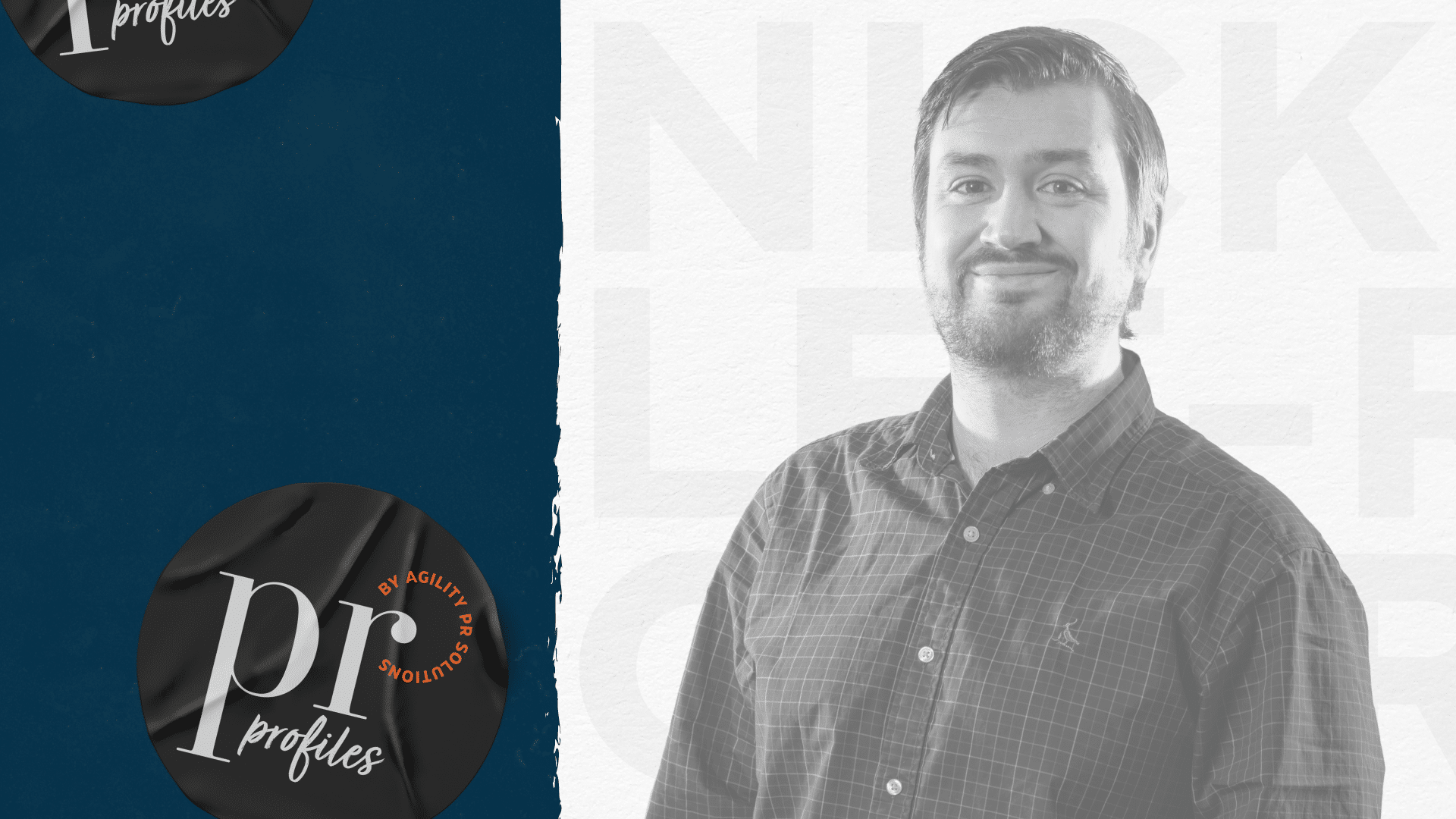PR Profiles, Episode 27: A Conversation with Nick Lee-Rogers, Head of Events at Hatch